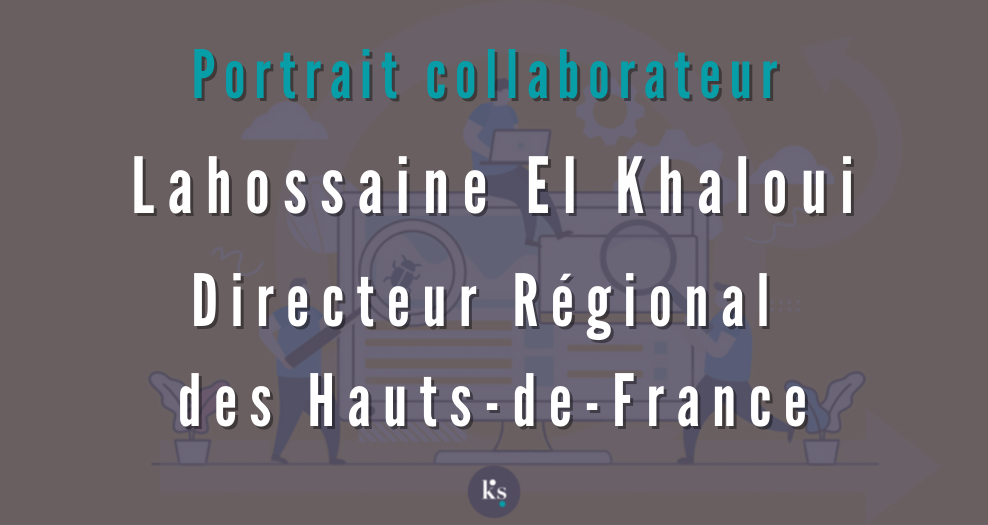 Portrait de Lahossaine El Khaloui, Directeur Régional des Hauts-de-France